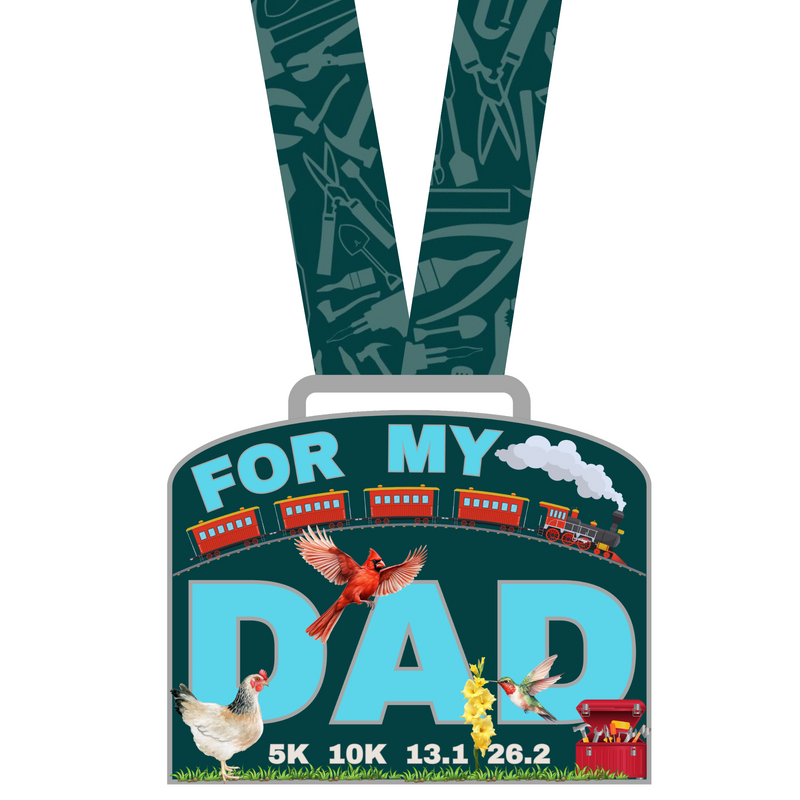 PREORDER For My DAD 5K-10K-13.1-26.2 - SHIPS JUNE 3, 2024