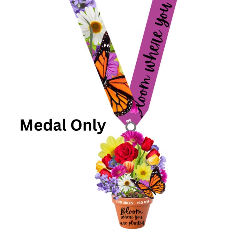 Bloom 100 Mile Challenge - MEDAL ONLY - NOW SHIPPING