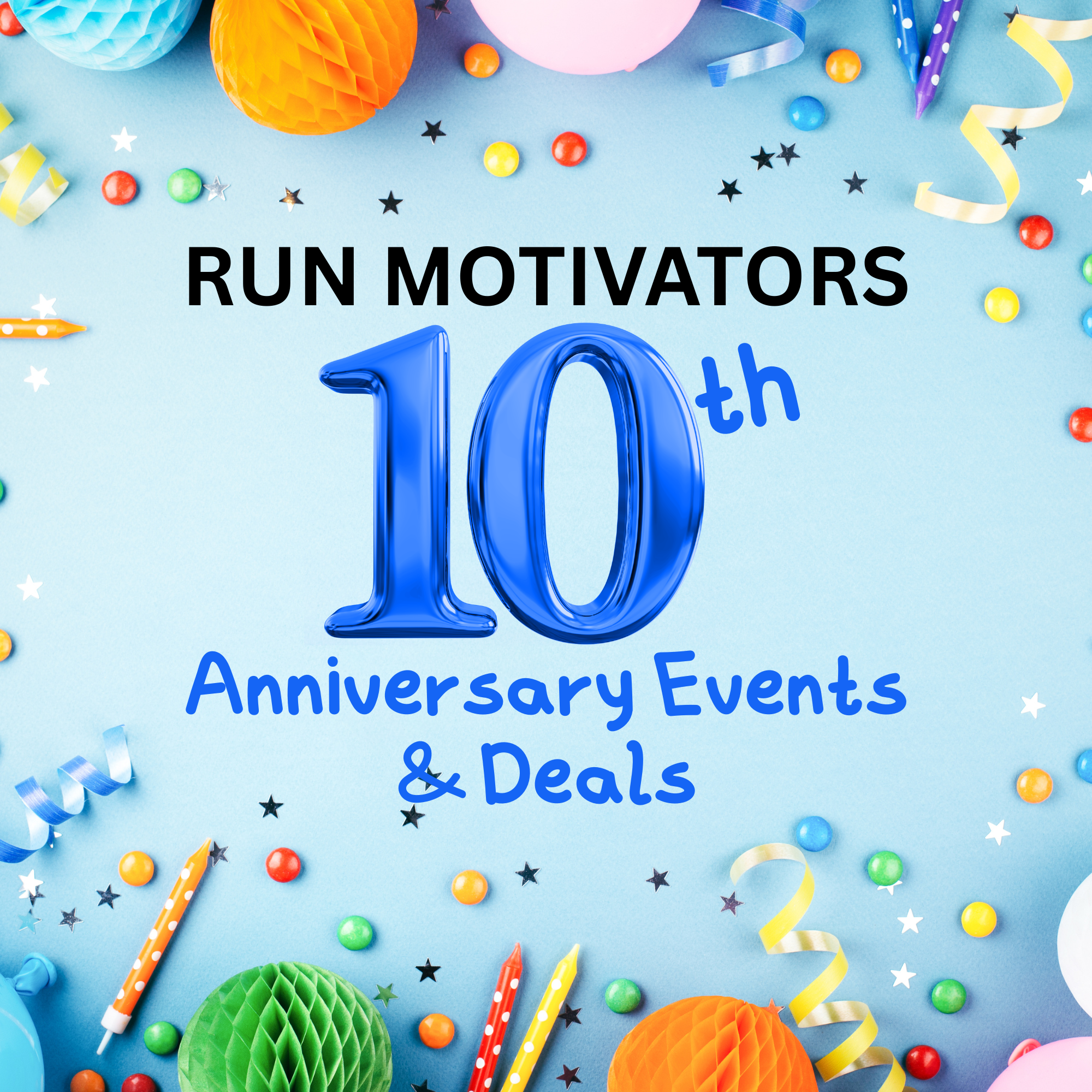 Run Motivators 10th Anniversary Events – RunMotivators