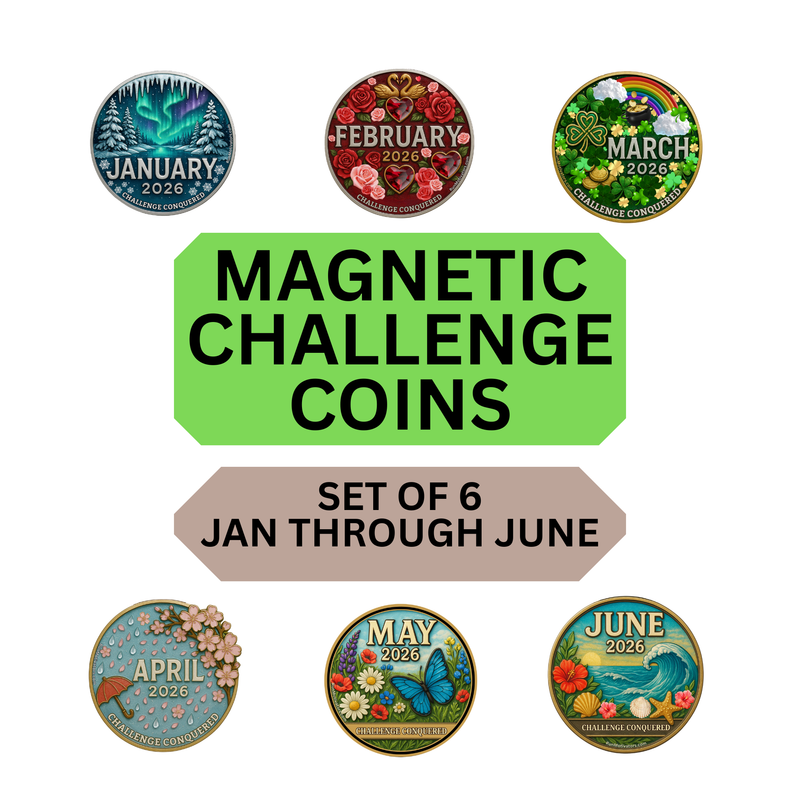 2026 Monthly Challenge JAN to JUNE set of 6 MAGNETIC COINS* - SHIPS IN JAN 2026