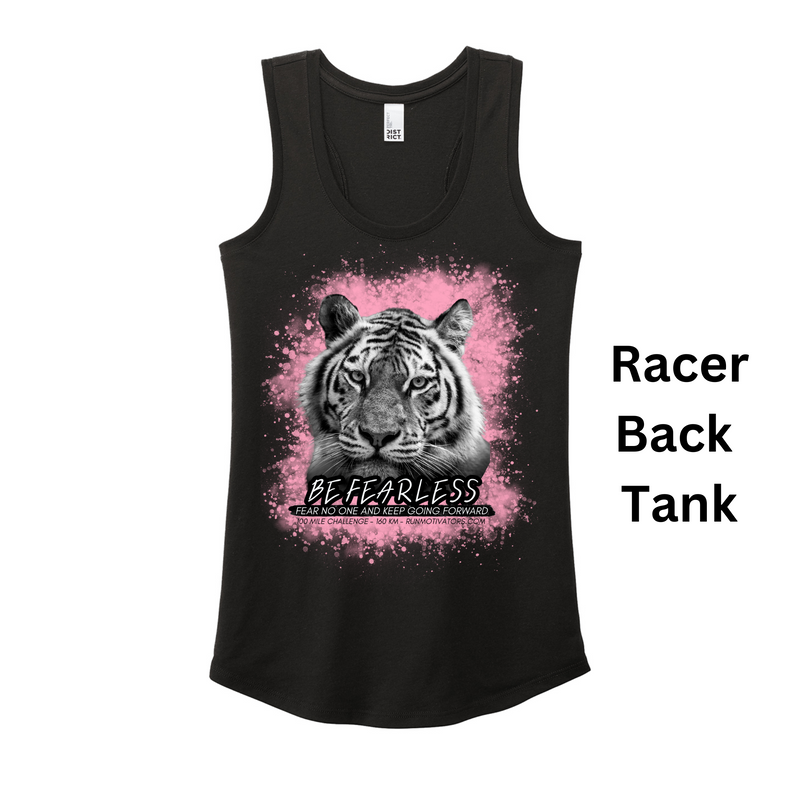 Be Fearless 100 Mile Challenge - TANK ONLY - SHIPS end of March