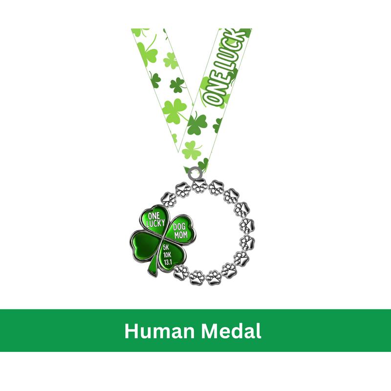 Lucky Dog Mom 5K 10K 13.1 - Tee + Medal for You & Your Dog - NOW SHIPPING