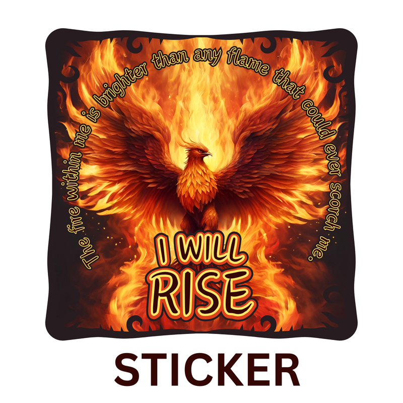 I Will Rise - Vinyl Sticker - PREORDER