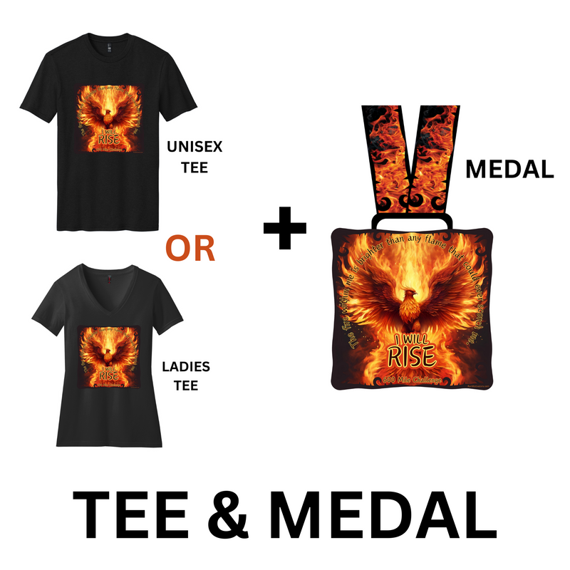 I Will Rise Challenge - MEDAL & TEE - SHIPS JAN 30, 2025