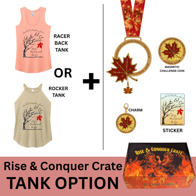 RISE & CONQUER CRATE *LAST LEAF* Challenge - TANK OPTION - PREORDER SHIPS IN OCT
