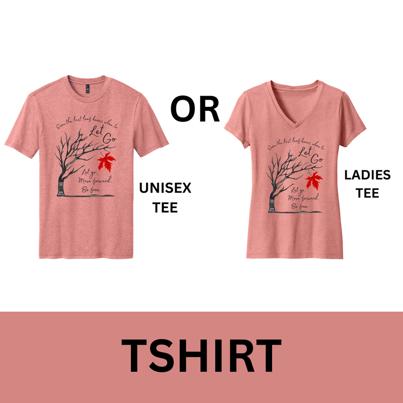 Last Leaf Challenge - TSHIRT - PREORDER SHIPS IN OCT