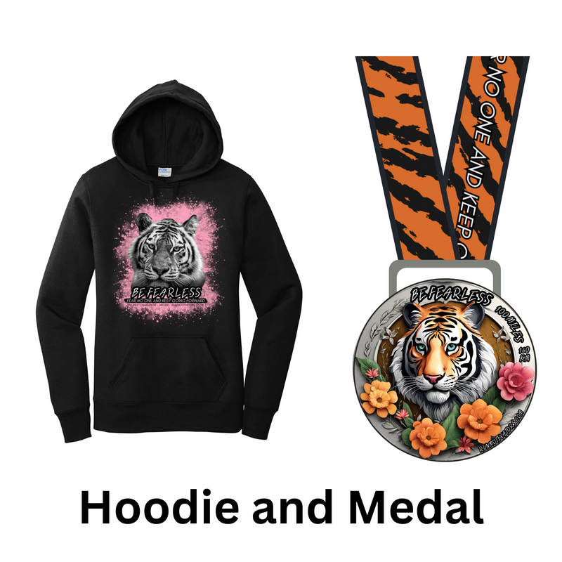 Be Fearless 100 Mile Challenge - MEDAL & HOODIE - SHIPS end of March