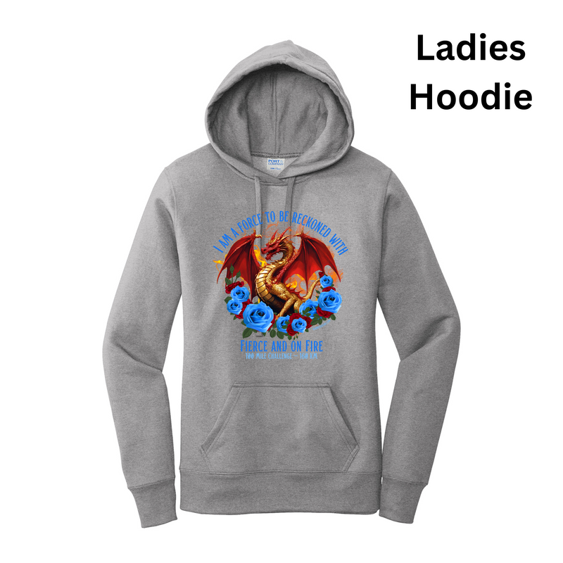 Fierce & on Fire 100 Mile Challenge - HOODIE - NOW SHIPPING