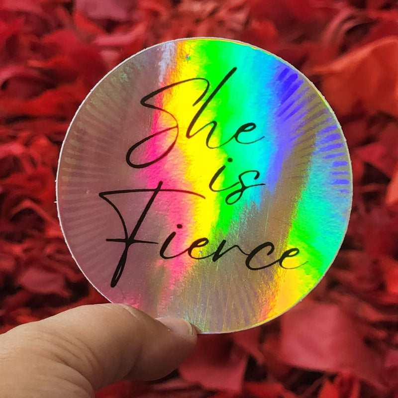 She is Fierce - Holographic Vinyl Sticker