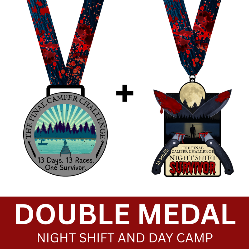 The Final Camper Challenge : DOUBLE MEDAL PACK - PREORDER SHIPS IN OCT