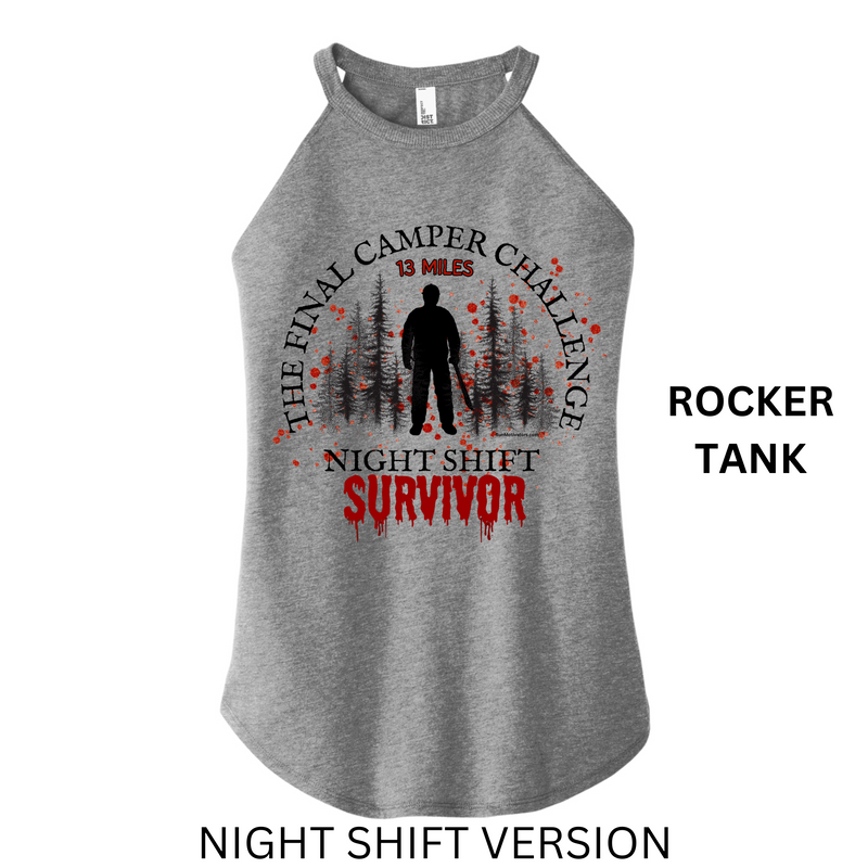 The Final Camper Challenge - NIGHT SHIFT TANK TOP - PREORDER SHIPS IN OCT