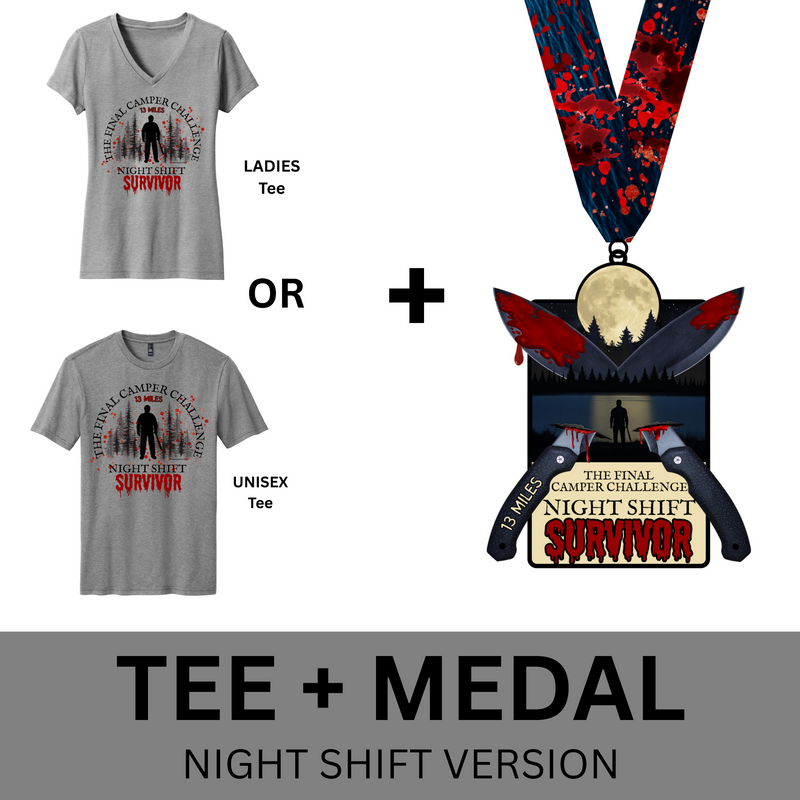 Final Camper Challenge - NIGHT SHIFT MEDAL & TEE - PREORDER SHIPS IN OCT
