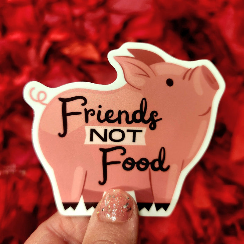 Friends not Food - Vinyl Sticker