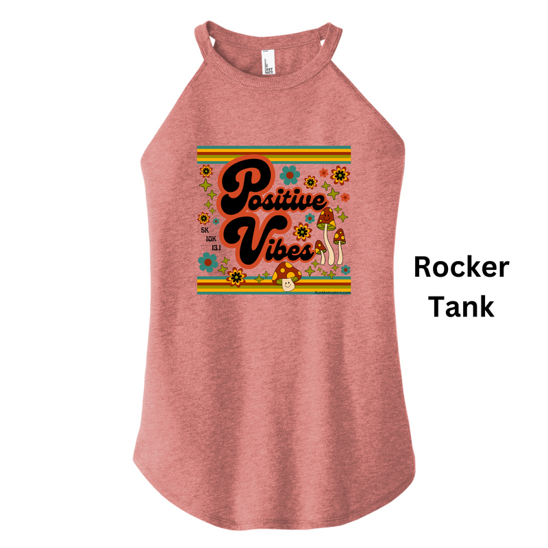 Positive Vibes 5K 10K 13.1 - TANK ONLY - Now Shipping
