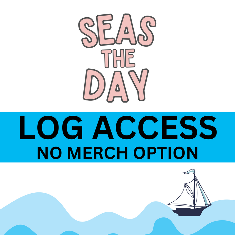 Seas the Day Challenge - LOG ACCESS ONLY - NO MERCH