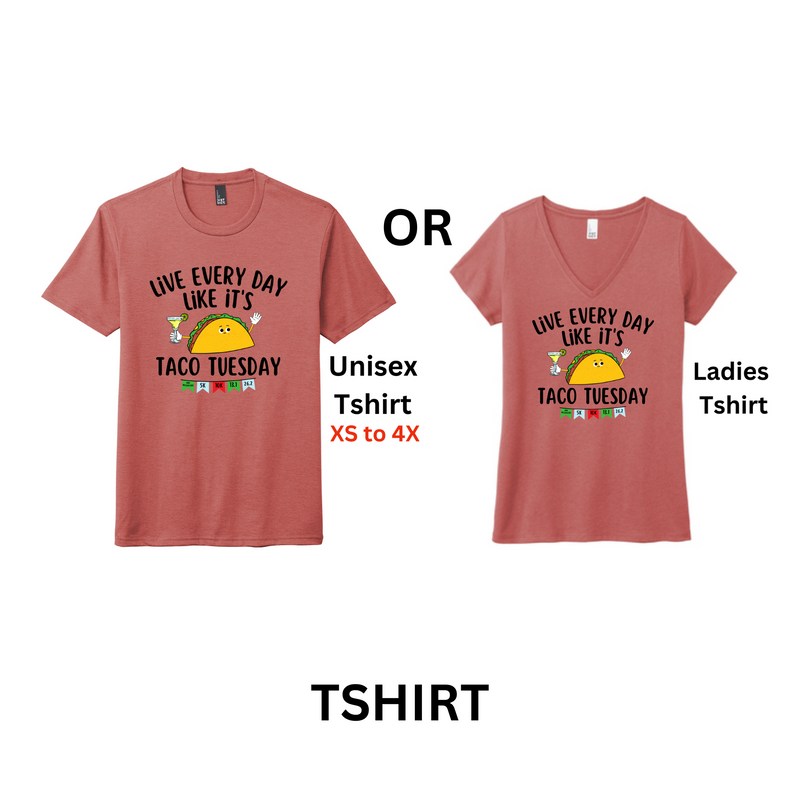 Taco Tuesday Race - Tee Only - Now Shipping