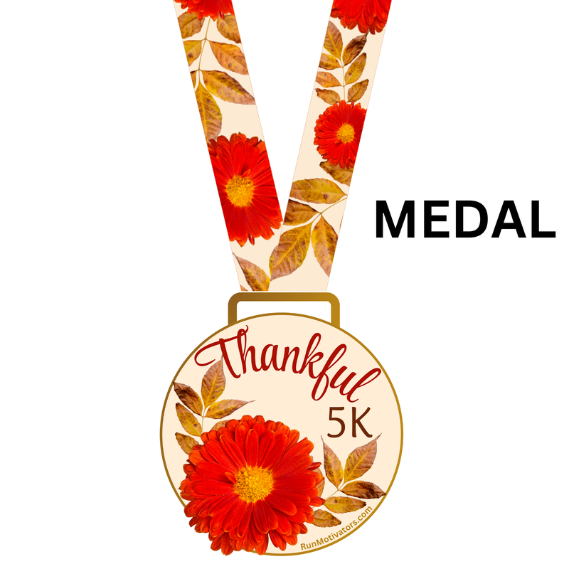 Thankful 5K - MEDAL only - NOW SHIPPING