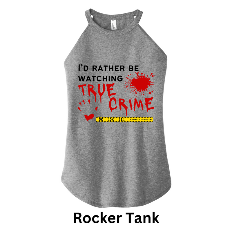 True Crime 5K 10K 13.1 - TANK ONLY - NOW SHIPPING