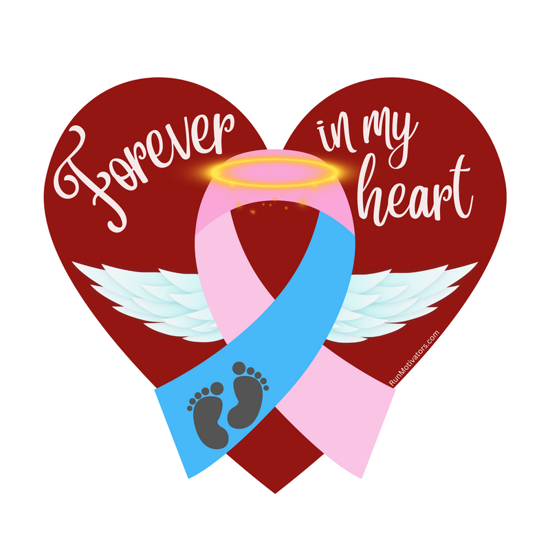 Forever in my Heart - Miscarriage/Infant Loss awareness Vinyl Sticker