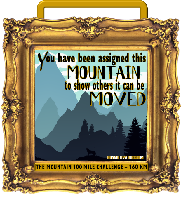 The Mountain 100 Mile Challenge - MEDAL ONLY - NOW SHIPPING