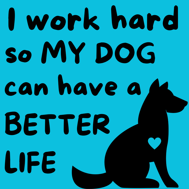 Work Hard for Dog - Vinyl Sticker - SOS Fund